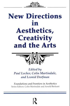 New Directions in Aesthetics, Creativity and the Arts