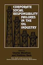 Corporate Social Responsibility Failures in the Oil Industry