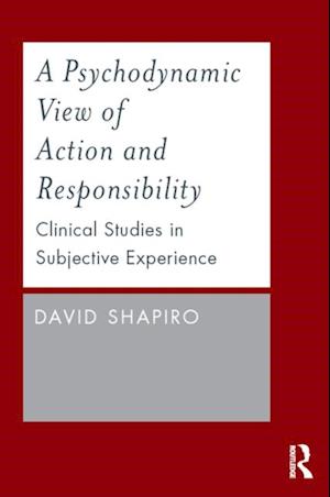 Psychodynamic View of Action and Responsibility