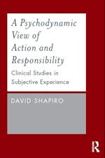 Psychodynamic View of Action and Responsibility