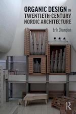Organic Design in Twentieth-Century Nordic Architecture