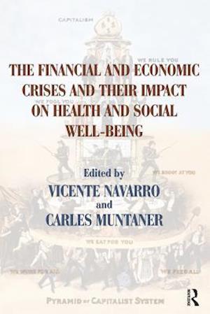 Financial and Economic Crises and Their Impact on Health and Social Well-Being