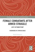 Female Combatants after Armed Struggle