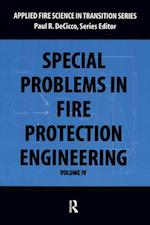 Special Problems in Fire Protection Engineering