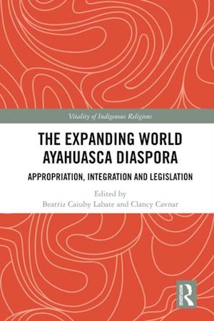 Expanding World Ayahuasca Diaspora