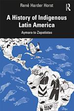 History of Indigenous Latin America