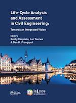 Life Cycle Analysis and Assessment in Civil Engineering: Towards an Integrated Vision