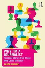 Why I'm a Journalist