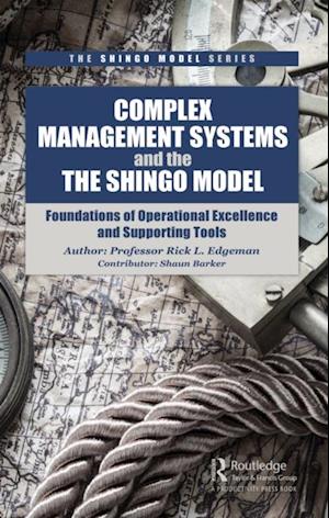 Complex Management Systems and the Shingo Model