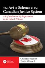 Art of Science in the Canadian Justice System