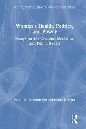 Women''s Health, Politics, and Power