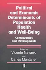 Political And Economic Determinants of Population Health and Well-Being: