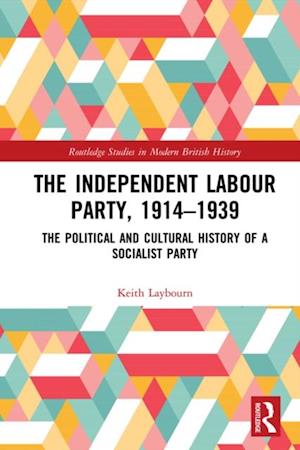 Independent Labour Party, 1914-1939