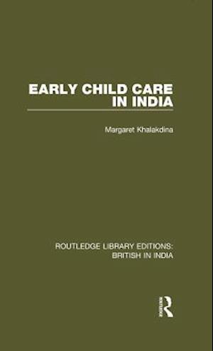 Early Child Care in India