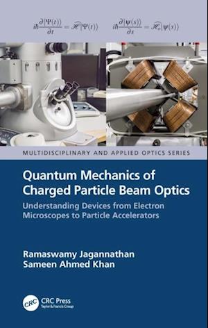 Quantum Mechanics of Charged Particle Beam Optics