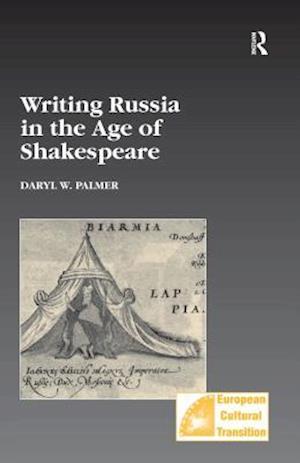 Writing Russia in the Age of Shakespeare