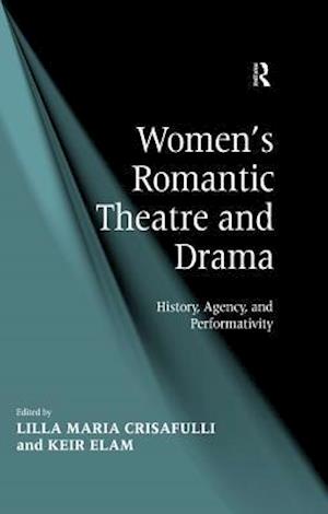 Women's Romantic Theatre and Drama