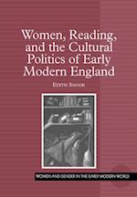 Women, Reading, and the Cultural Politics of Early Modern England