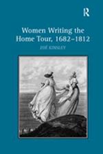 Women Writing the Home Tour, 1682–1812