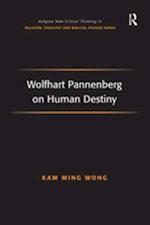 Wolfhart Pannenberg on Human Destiny