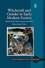 Witchcraft and Gender in Early Modern Society