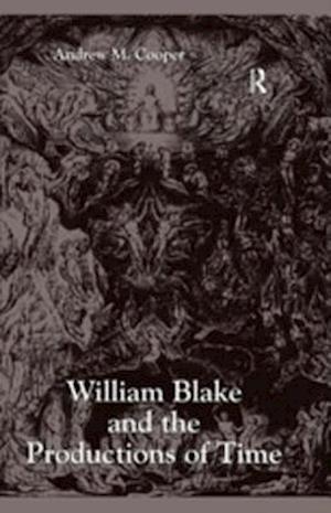 William Blake and the Productions of Time