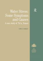 Water Stress: Some Symptoms and Causes