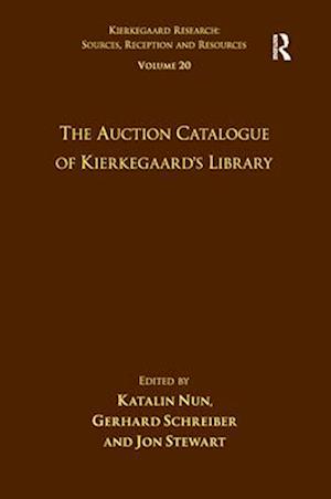 Volume 20: The Auction Catalogue of Kierkegaard''s Library