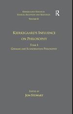 Volume 11, Tome I: Kierkegaard's Influence on Philosophy