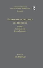 Volume 10, Tome III: Kierkegaard's Influence on Theology