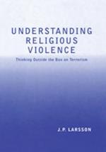 Understanding Religious Violence