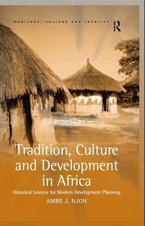 Tradition, Culture and Development in Africa