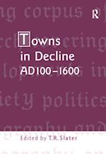 Towns in Decline, AD100–1600