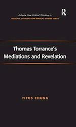 Thomas Torrance's Mediations and Revelation