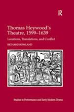 Thomas Heywood's Theatre, 1599-1639