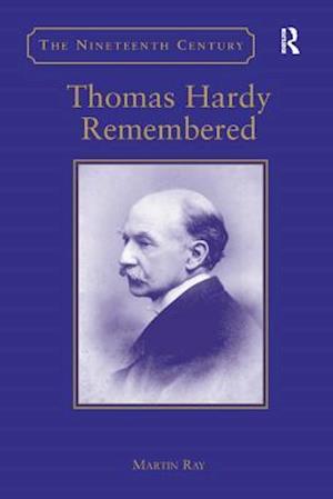 Thomas Hardy Remembered