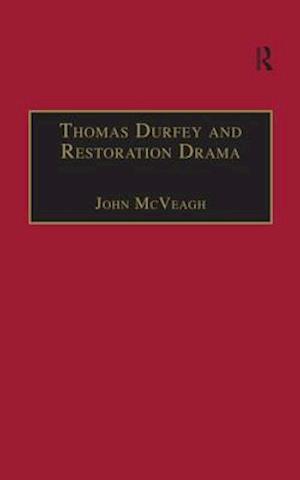 Thomas Durfey and Restoration Drama