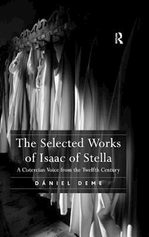 Selected Works of Isaac of Stella