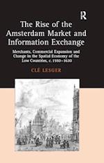 The Rise of the Amsterdam Market and Information Exchange