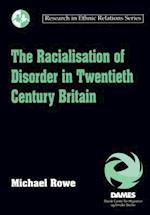 Racialisation of Disorder in Twentieth Century Britain