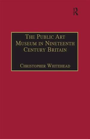 Public Art Museum in Nineteenth Century Britain