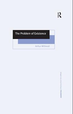 The Problem of Existence