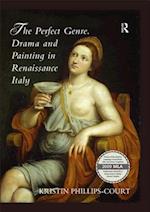 Perfect Genre. Drama and Painting in Renaissance Italy