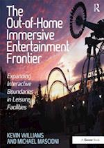 Out-of-Home Immersive Entertainment Frontier