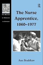 The Nurse Apprentice, 1860–1977