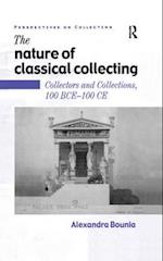 The Nature of Classical Collecting