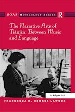 Narrative Arts of Tianjin: Between Music and Language