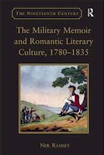 The Military Memoir and Romantic Literary Culture, 1780–1835