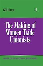 Making of Women Trade Unionists