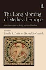 Long Morning of Medieval Europe